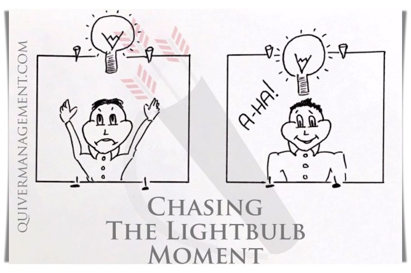 Don't go chasing lightbulb moments